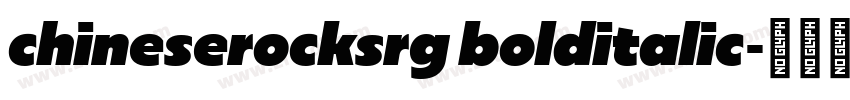 chineserocksrg bolditalic字体转换